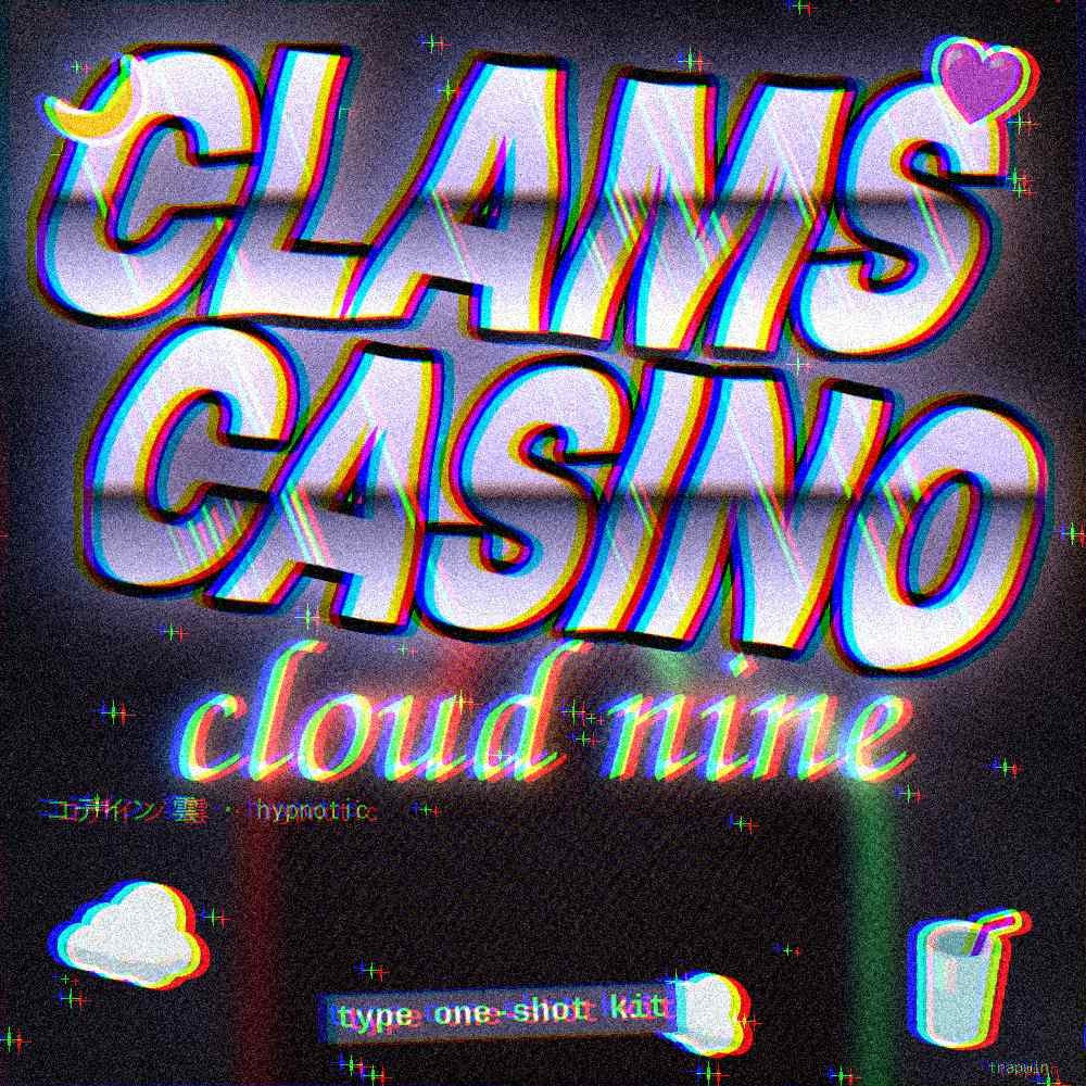 Clams Casino Type one-shot kit – Cloud Nine cover