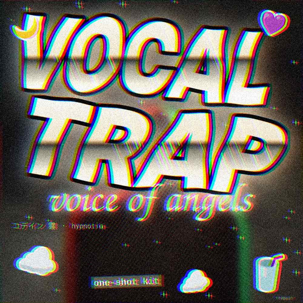 Vocal Trap one-shot kit – Voice of Angels cover