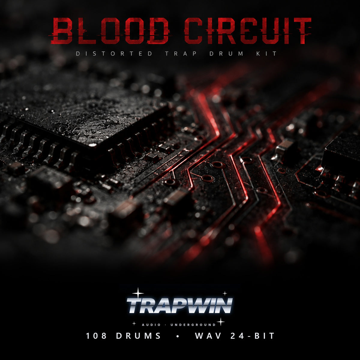 BLOOD CIRCUIT - Distorted Trap Drum Kit cover