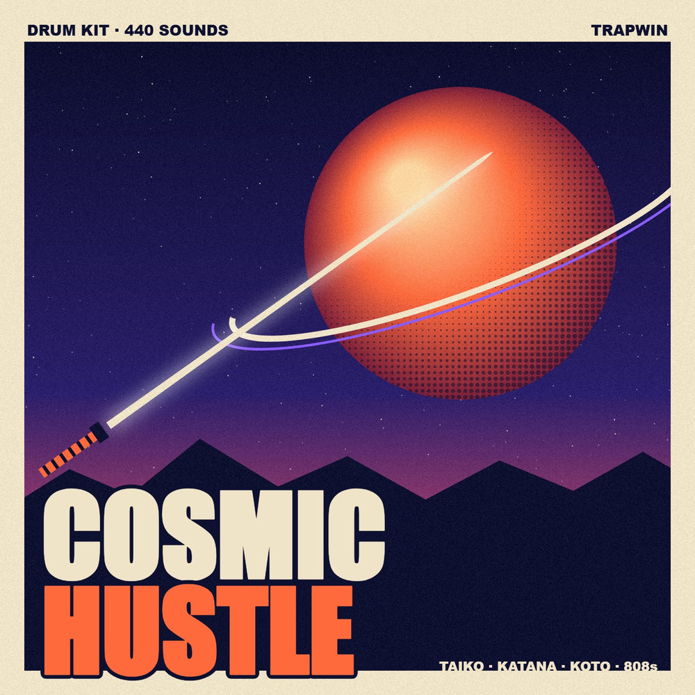 COSMIC HUSTLE - Space Samurai Trap Drum Kit