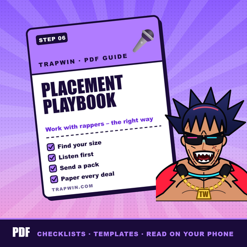 PLACEMENT PLAYBOOK - Work with Rappers Guide