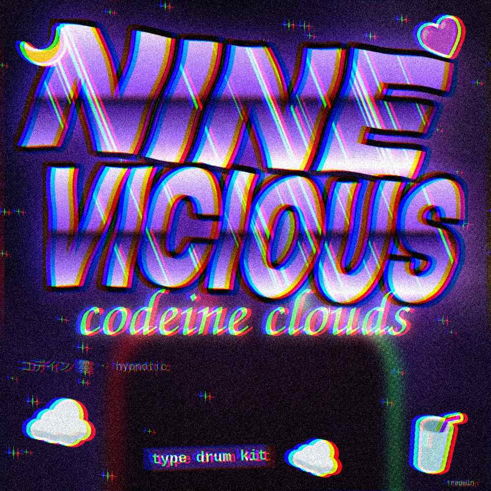 Nine Vicious Type Drum Kit – Codeine Clouds cover