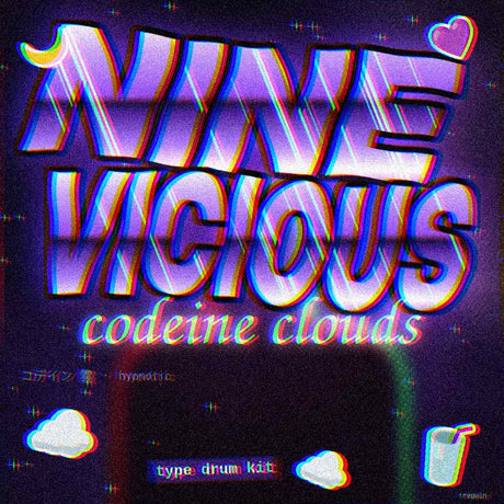 Nine Vicious Type Drum Kit – Codeine Clouds