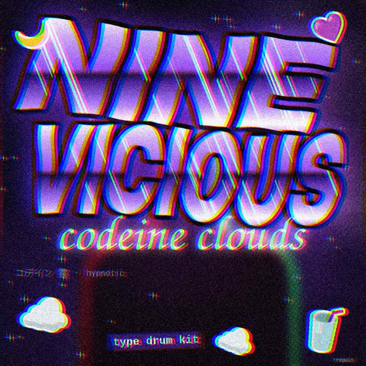 Nine Vicious Type Drum Kit – Codeine Clouds cover