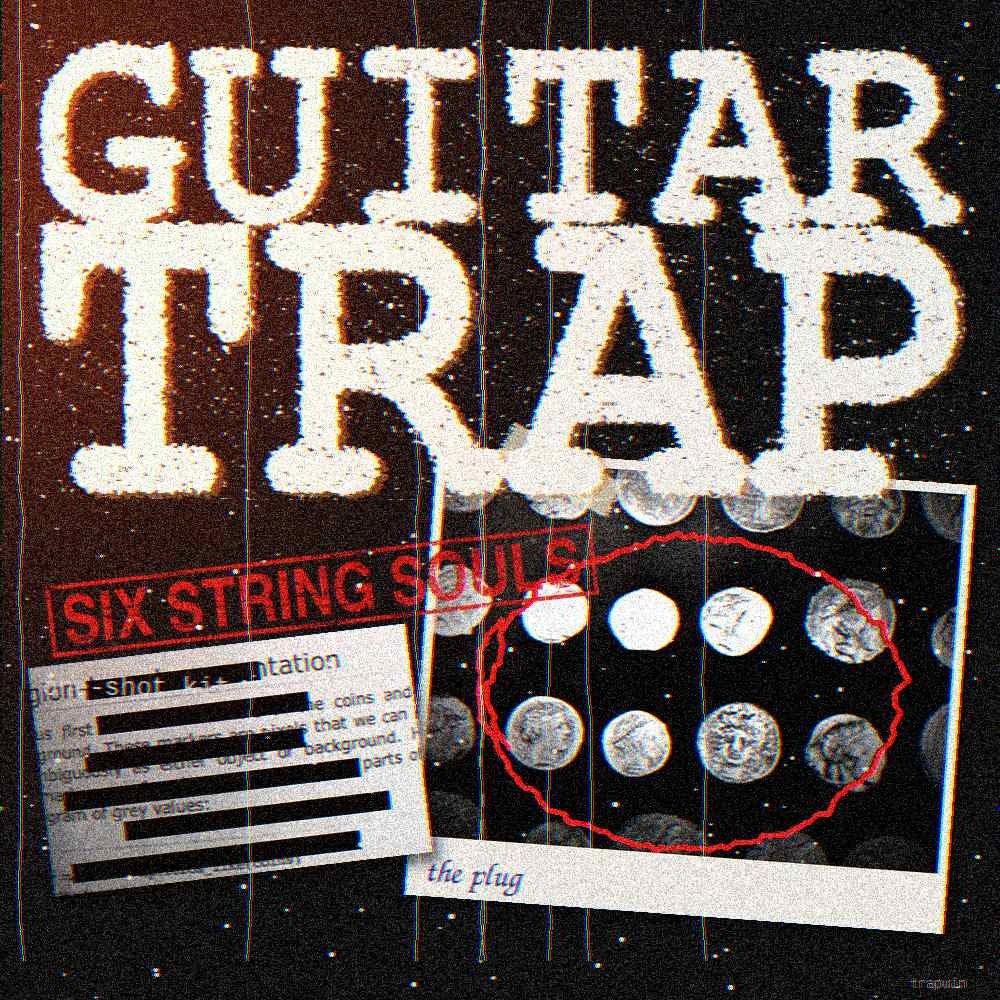 Guitar Trap one-shot kit – Six String Souls cover
