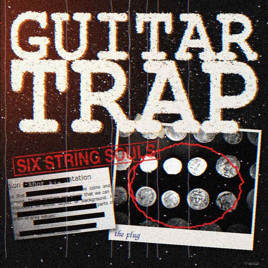 Guitar Trap one-shot kit – Six String Souls cover