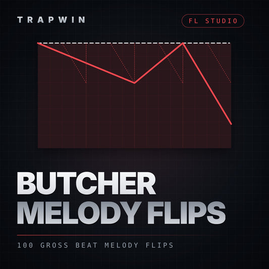 TrapWin BUTCHER - 100 Gross Beat Melody Flips