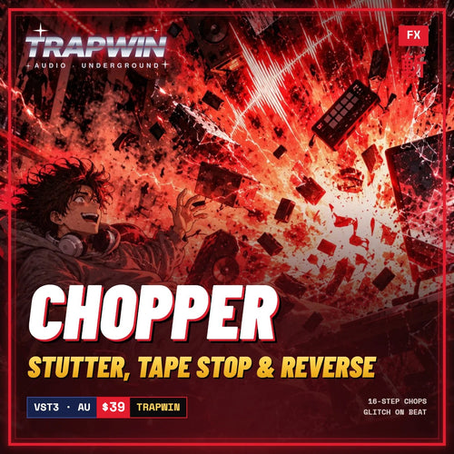 TrapWin CHOPPER - Plugin de stutter, tape stop e reverse